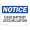 Signmission Safety Sign, OSHA Notice, 7" Height, Rigid Plastic, Used Battery Accumulation Sign, Landscape OS-NS-P-710-L-18824 - alternate 1